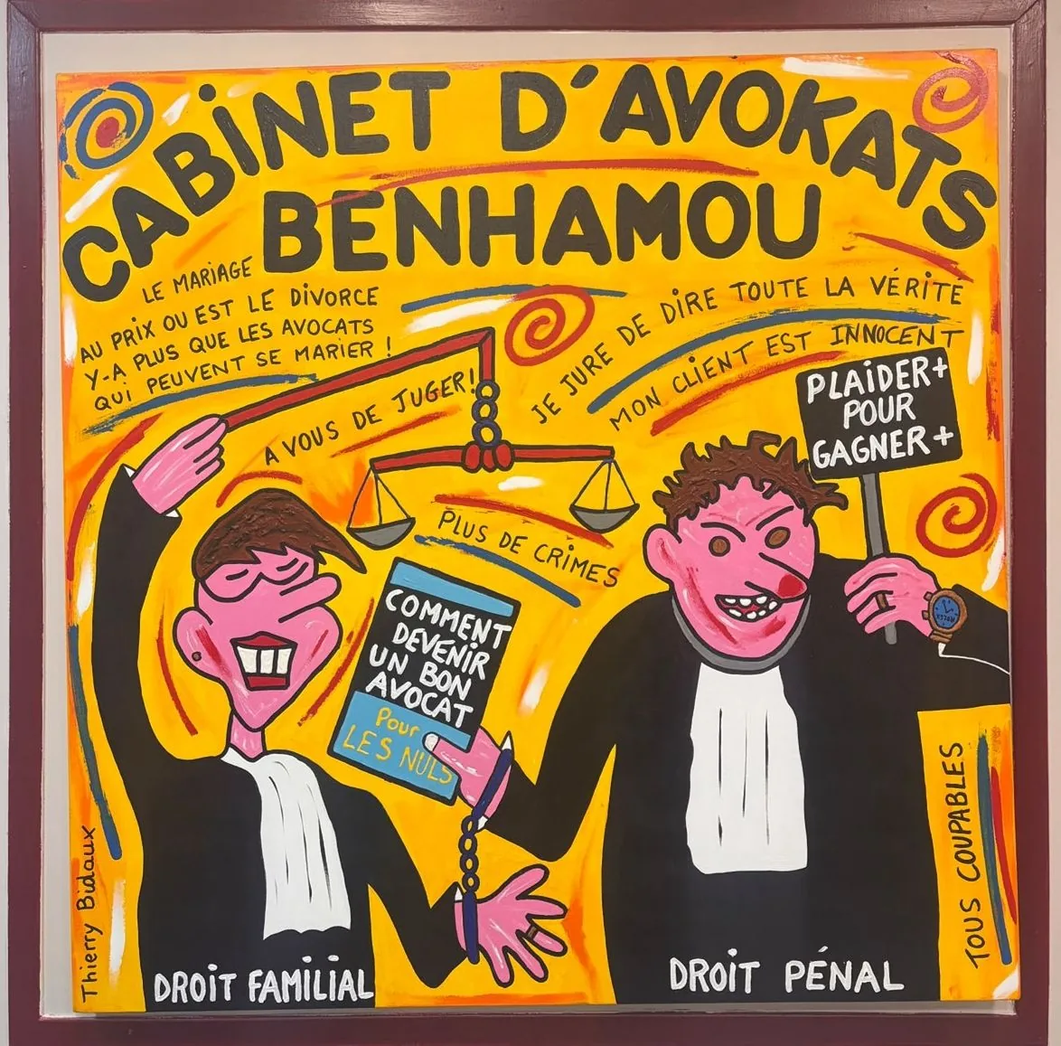 « Cabinet d'avokats BENHAMOU », tableau humoristique de Thierry Bidaux